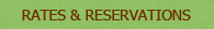 Rates & Reservations